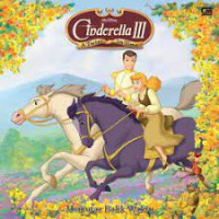 Walt Disney : Cinderella III A twist In The Time ; Memutar balik waktu