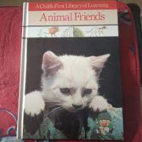 A Child's First Library of Learning : Animals Friends