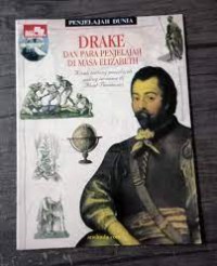 Drake Dan Para Penjelajah DI Masa Elisabeth