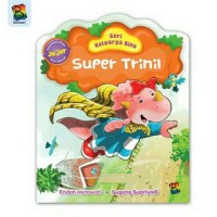 Seri Keluarga Dino : Super Trinil