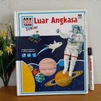 Aku Mau Tahu Junior: Luar Angkasa