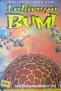 kartun Sejarah Bumi jilid 1  Lahirnya Bumi