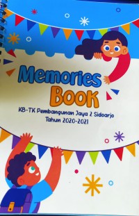 Memories Book KB _ TK PembangunanJjaya 2 Sidoarjo Tahun 2020 - 2021