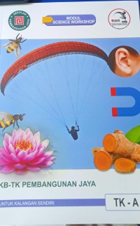 Modul Science Workshop Sekolah Pembangunan Jaya KB - TK Pembangunan Jaya 2 TK-A