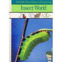 A Child's First Library Of Learning : InSect World