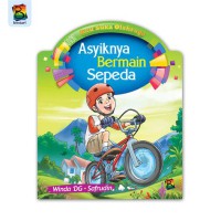 Aku suka Olah raga  : Asyiknya bermain Sepeda