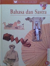 Bahasa dan Sastra  10 : Indonesia Heritage