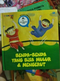 Benda-benda yang bisa mulur & mengerut