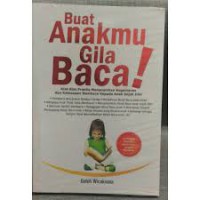 Buat Anak mu Gila Baca !