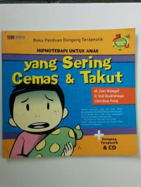 Buku Panduan Dogeng Terapeutik : Hipnoterapi untuk Anak yang sering cemas & takut