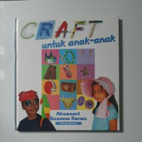 Craf Untuk Anak - anak : Aksesori Busana Keren