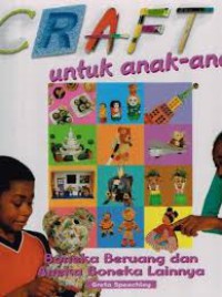 Craf Untuk Anak - anak : Boneka Beruang dan Aneka Boneka Lainnya