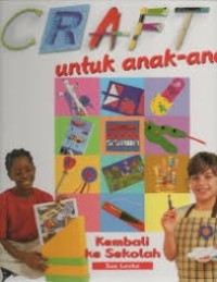 Craf Untuk Anak - anak : kembali ke sekolah