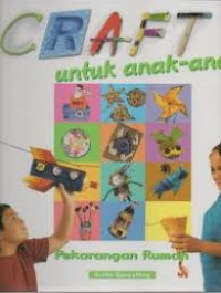 Craf Untuk Anak - anak : Pekarangan Rumah