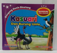 Dogeng Dunia  Binatang : Kasuari dan burung Unta