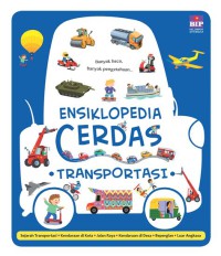 Ensiklopedia cerdas : transportasi