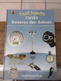 Ensiklopedia Fisika Besaran dan Satuan