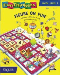 Fun Thinkers Figure on Fun : Math Level 2