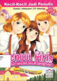 Kecil - kecil jadi penulis : School girls