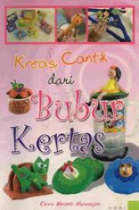 Kreasi Canti Dari Bubur Kertas