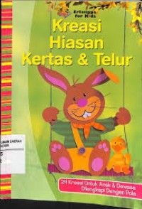 Kreasi Hiasan Kertas dan  telur untuk Anak dan Dewasa