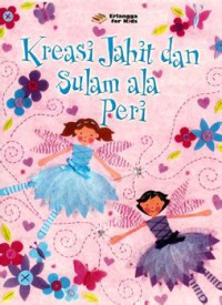 Kreasi Jahitan dan sulam ala peri