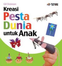 Kreasi Pesta Dunia untuk Anak