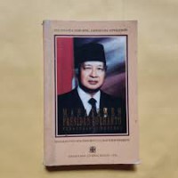 Manajemen Presiden Soeharto : (penuturan 17 Menteri )