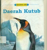 Mengenal Ilmu:Daerah Kutub