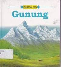 Mengenal Ilmu: Gunung