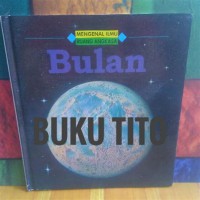 Mengenal Ilmu: Ruang Angkasa ; Bulan