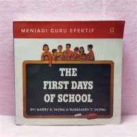 Menjadi guru efektif : the first days of school