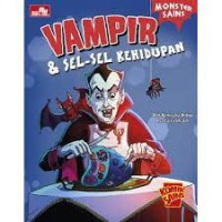 Monster Sains : Vampir & Sel - sel Kehidupan