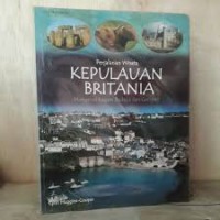 Perjalanan Wisata Kepulauan Britania : Mengenal Ragam Budaya dan Geografi