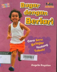 Rahasia tubuhku ; Bugar dengan Berlari