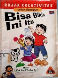 Rujak Kreativitas bisa bikin ini itu