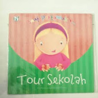 Saat Pertamaku Tour sekolah