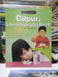 sains Seru : Dapur, Laboratorium Yang Heboh