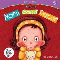 Seri Anak Sehat : Nami Sakit Cacar