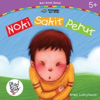 Seri Anak Sehat : Noki Sakit Perut