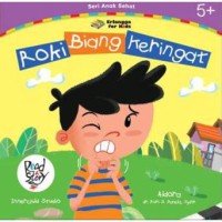 Seri Anak Sehat : Roki Biang Keringat