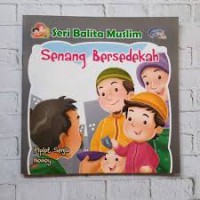 Seri Balita Muslim : Senang Bersedekah