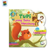 seri fabel anak cerdas : Tupi Yang suka Menabung