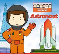 Seri Profesi: Astronout
