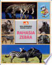 Seri Rahasia Alam 57 Rahasia Zebra