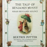 The Tale Of Benjamin Bunny : Kisah Benyamin Kelinci