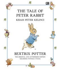 The Tale Of Peter Rabbit   : Kisah Peter Kelinci