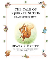 The Tale Of Squirrel Nutkin  : Kisah Nutkin Tupai