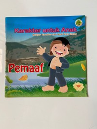 Karakter untuk Anak : Pemaaf